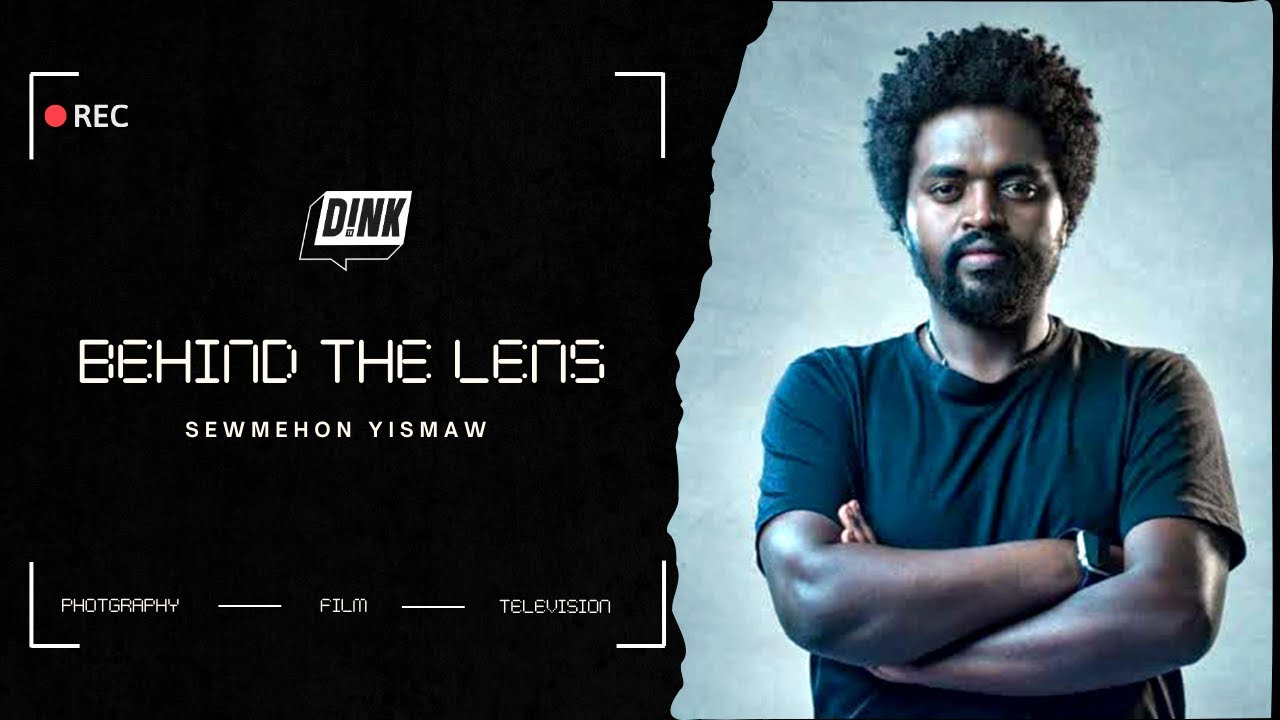The Unsung Hero of Ethiopian Cinema: Sewmehon Yismaw || Behind The Lens EP: 5