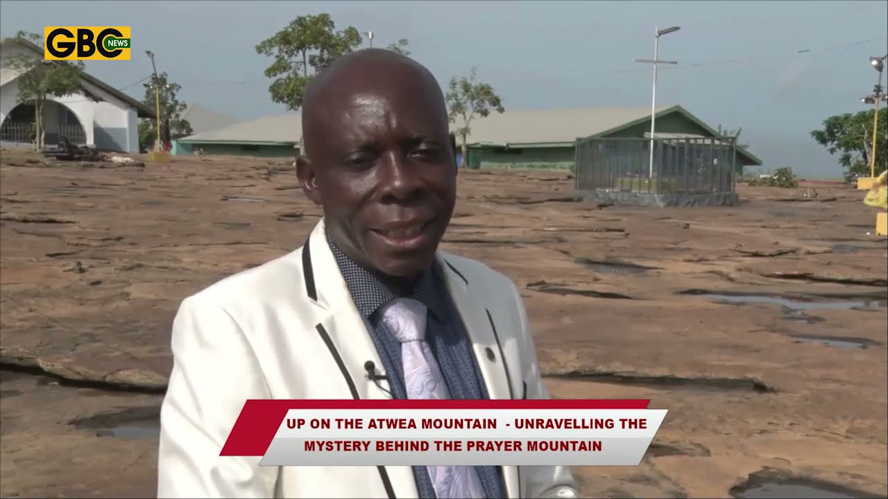 ATWEA MOUNTAIN - MYSTERY BEHIND THE HOLY PRAYER MOUNTAIN UNRAVELLED