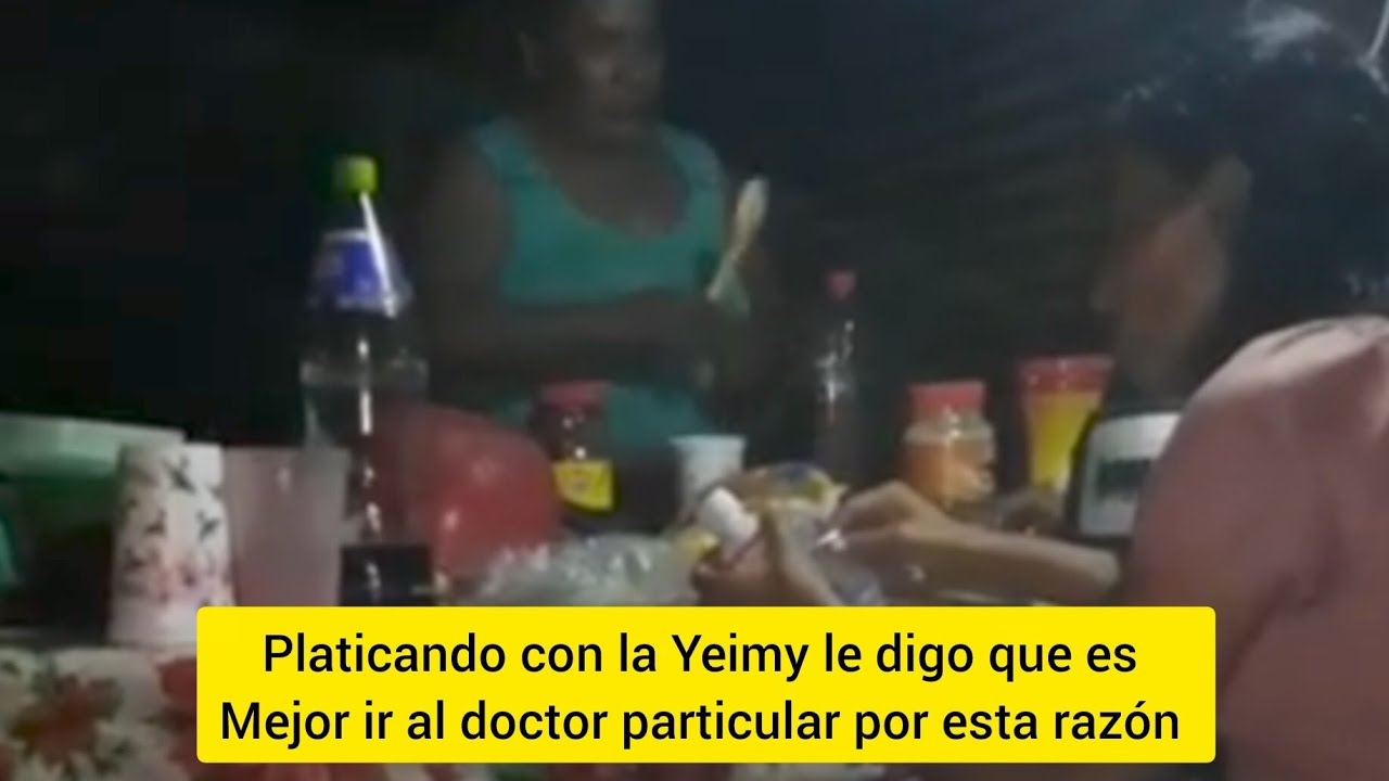 Platicando con la Yeimy le digo que es mejor ir al doctor particular por esta razón 
