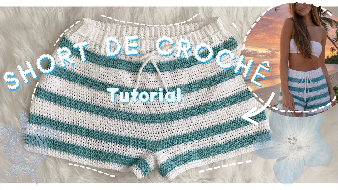 Short de crochê | Tutorial - Passo a passo completo. Part 1