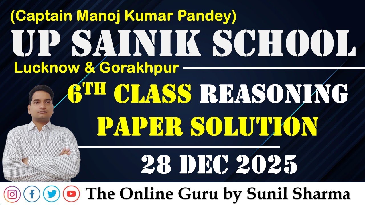 UP Sainik School 28 Dec 2025 Reasoning Solution Class 6 The Online Guru by Sunil Sharma 7737653468