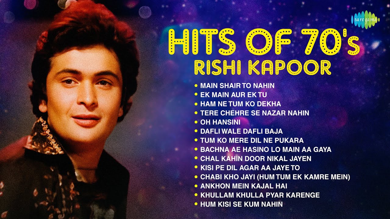 Hits of 70's Rishi Kapoor | Main Shair To Nahin | Ek Main Aur Ek Tu | Ham Ne Tum Ko Dekha | Old Song