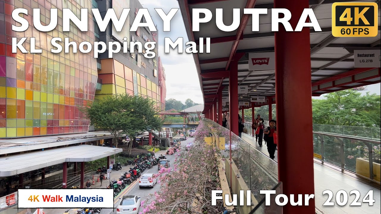 [4K 60fps HDR] SUNWAY PUTRA | Kuala Lumpur Shopping Mall - Full Tour 2024 | Malaysia Walking Tour