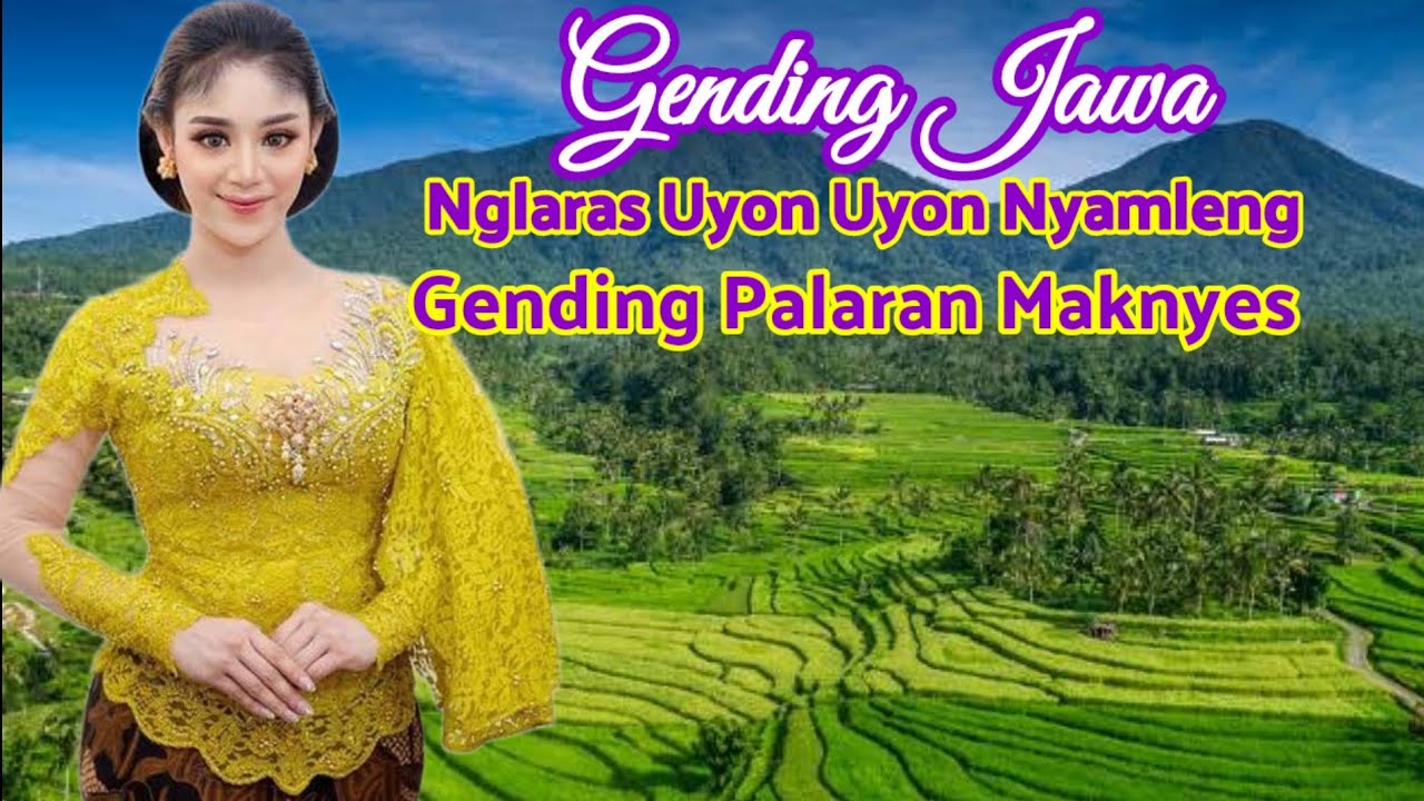 Nglaras Uyon Uyon Gending Jawa Paling Angler Tur Penak Neng Ati,Gending Jawa Palaran Pangkur