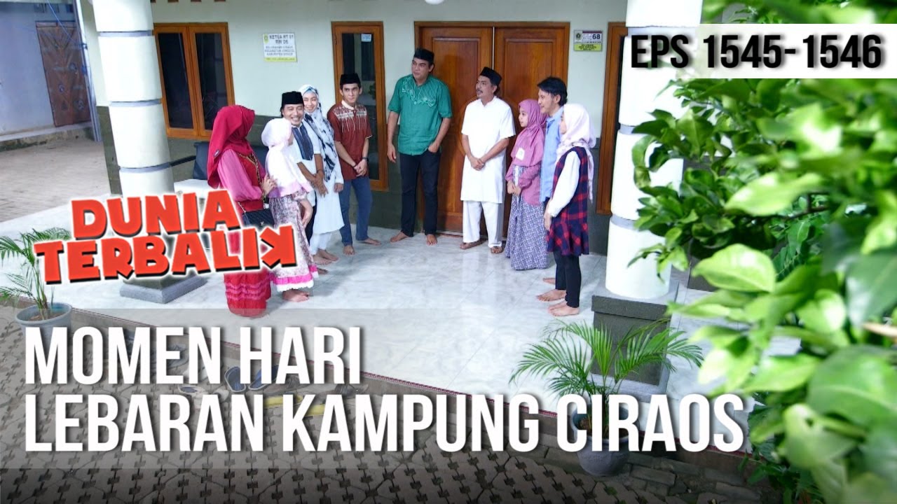 DUNIA TERBALIK - Momen Hari Lebaran Kampung Ciraos [6 Juni 2019]