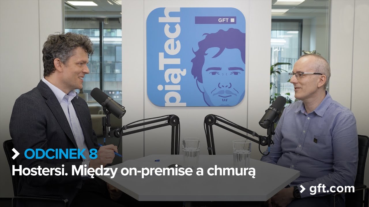 Zapowiedź 1 | piąTech odc. 8 Hostersi. Między on-premise a chmurą ⛅ Tomasz Dwornicki, Hostersi