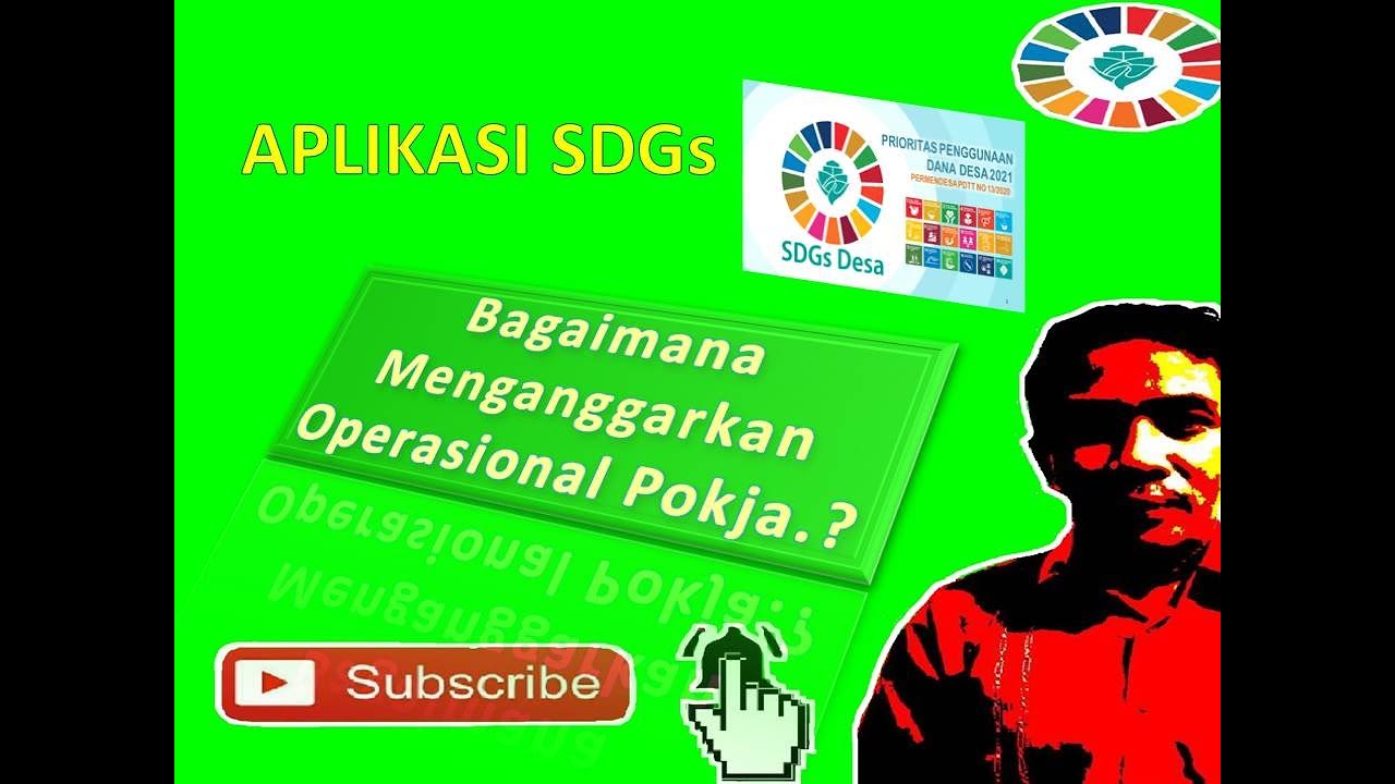 Aplikasi SDGs Desa || Bagaimana Menganggarkan Operasional POKJA SDGs