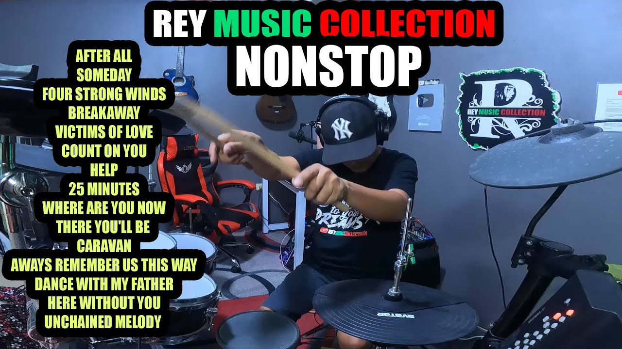 REY MUSIC COLLECTION PLAYLIST 1HOUR NONSTOP DRUM COVER