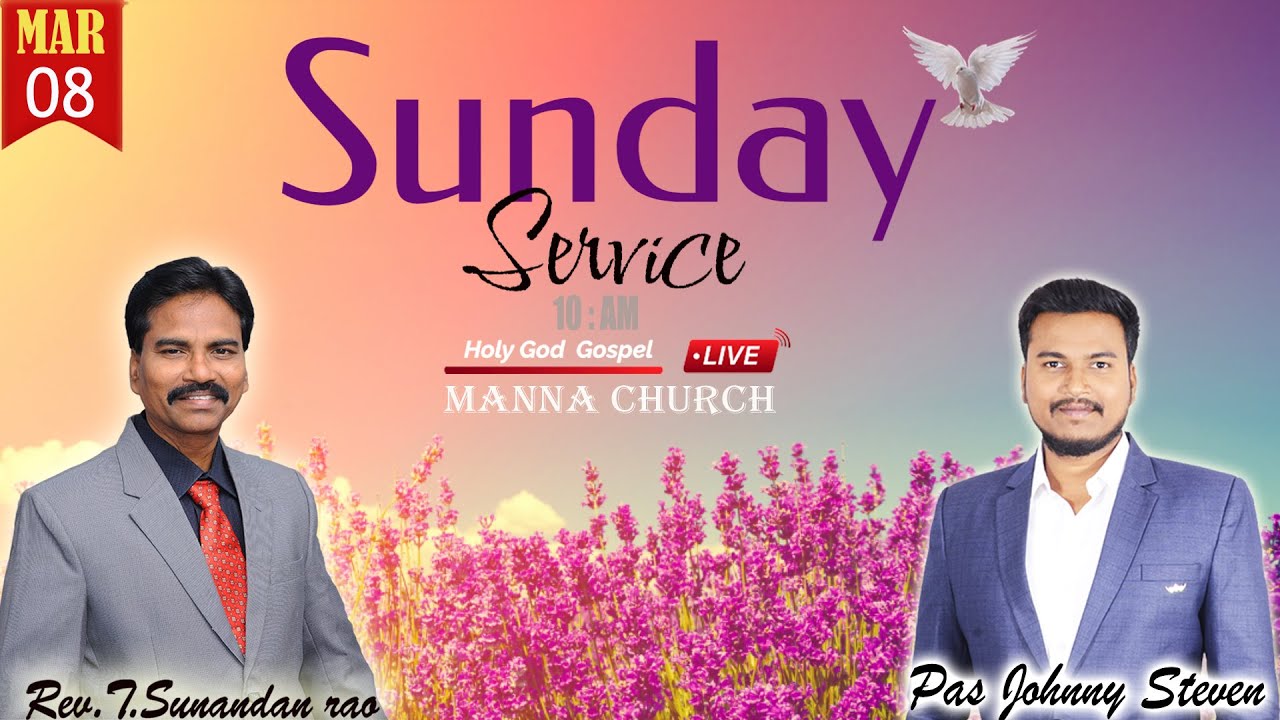 Sunday  Service Live || Message by Rev.Sunandan Roa Garu & Pas johnnysteven || 08  MAR 2026