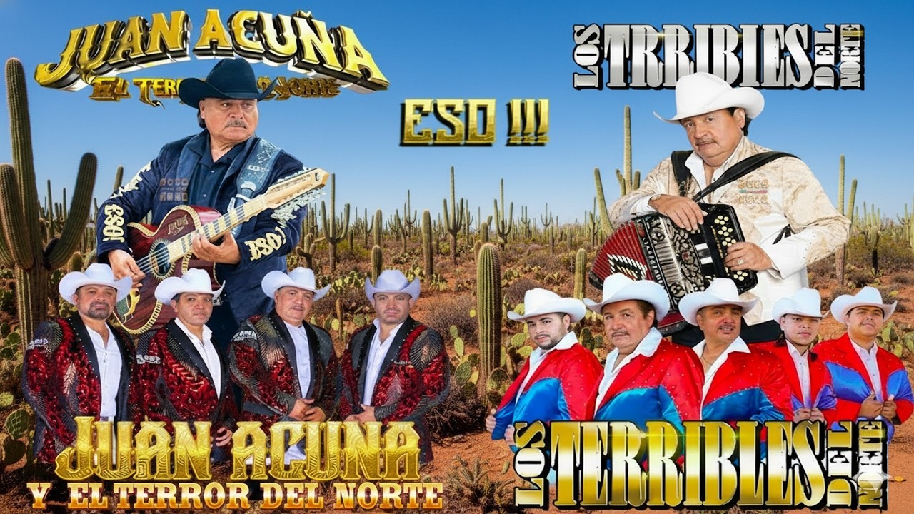 Juan Acuña y El Terror Del Norte vs Los Terribles Del Norte 🔥 Corridos Norteños Mix Éxitos