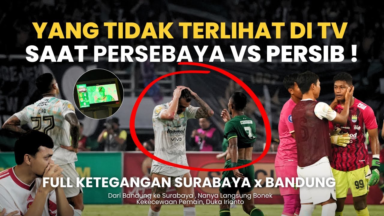 VLOG FULL : PERSEBAYA vs PERSIB BANDUNG MELIHAT DIBALIK LAYAR TUGAS LIPUTAN AWAY SURABAYA 🥺