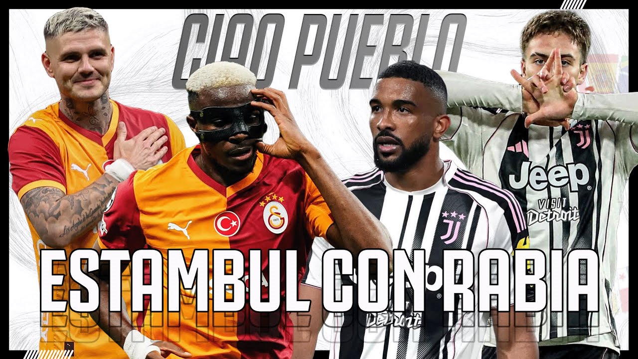 &iquest;La JUVENTUS transform&oacute; la ira en f&uacute;tbol? POSTPARTIDO del GALATASARAY vs JUVE [Champions League]