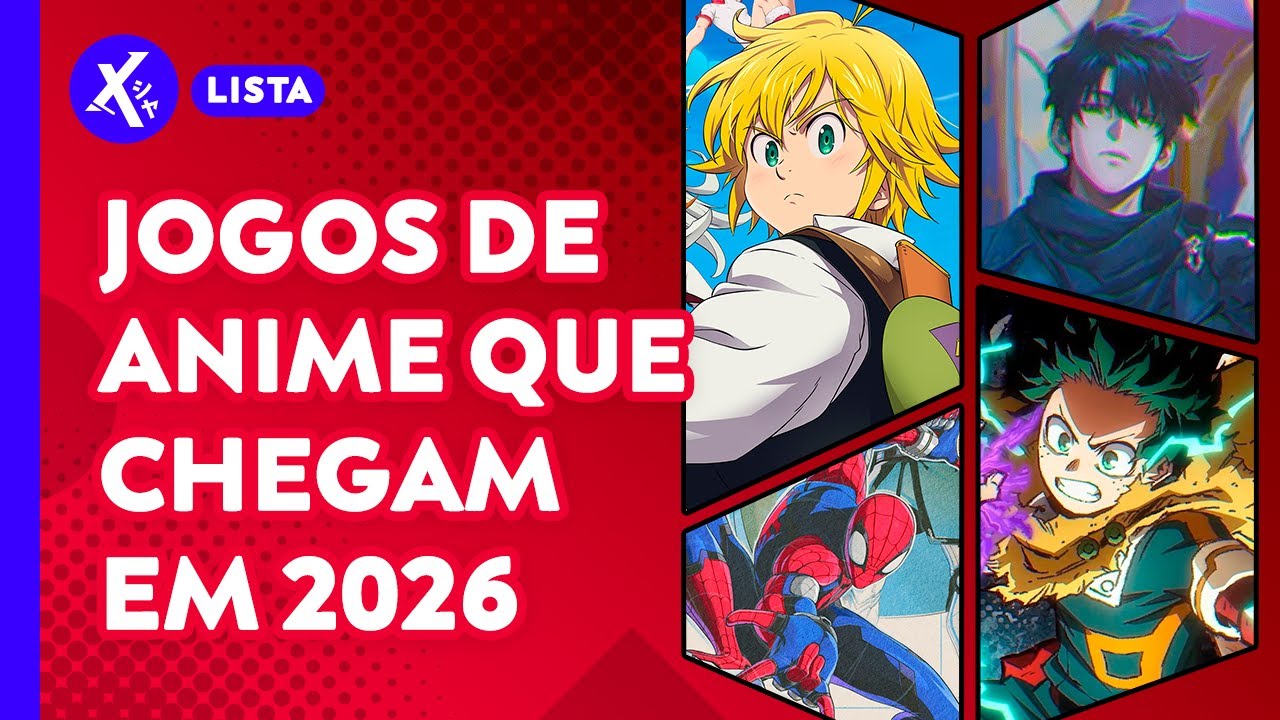 Jogos de anime 2026 &ndash; os lan&ccedil;amentos que voc&ecirc; precisa ficar de olho
