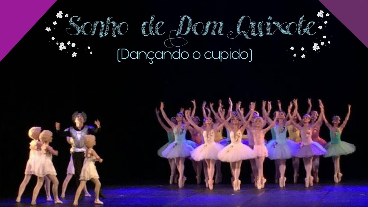 Don Quixote- Sonho (Cupido: Ana Maria Barroso 11 anos)