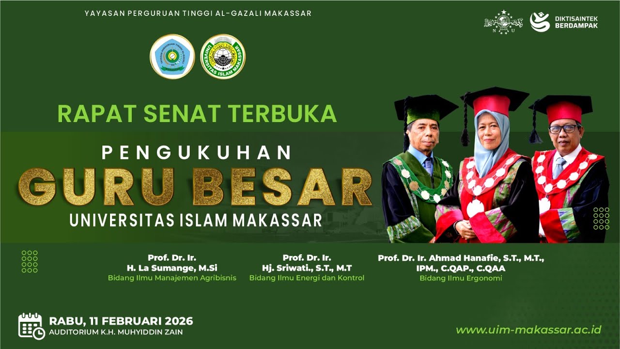 PENGUKUHAN GURU BESAR UNIVERSITAS ISLAM MAKASSAR