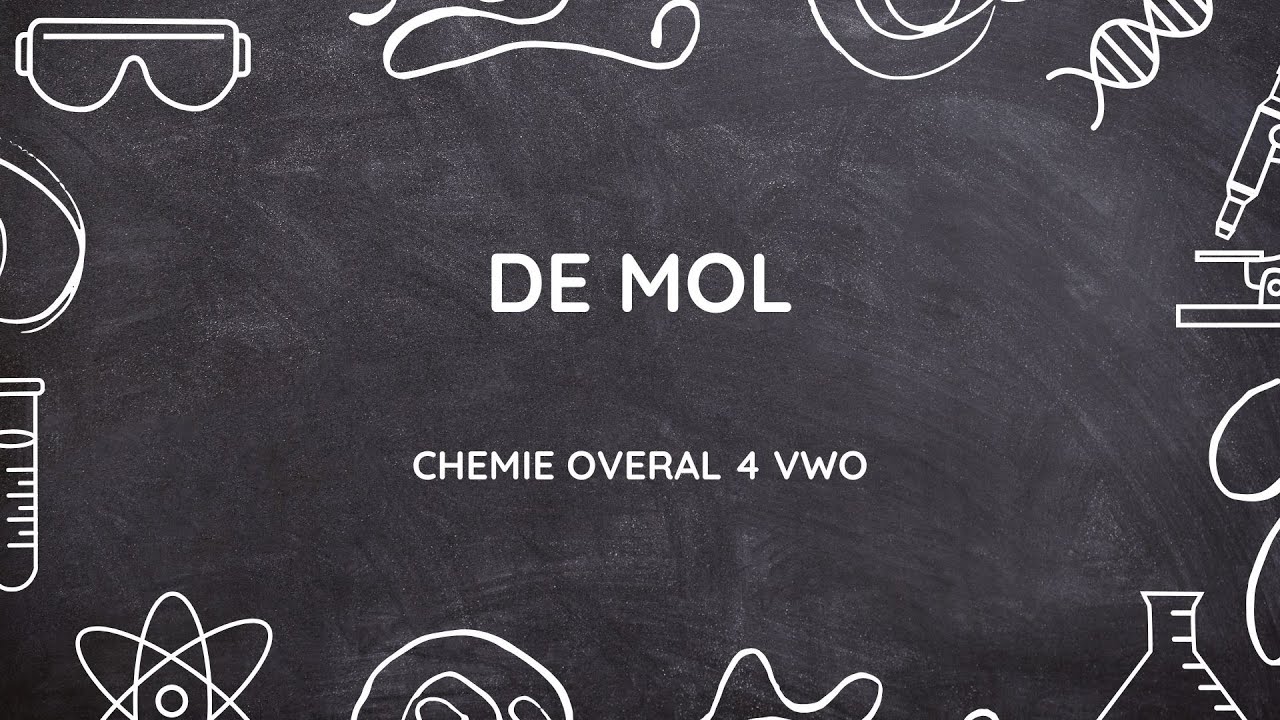 H2: De Mol | Scheikunde Chemie Overal 4 VWO