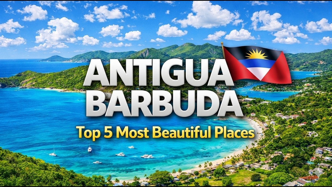Top 5 Beautiful Places in Antigua and Barbuda
