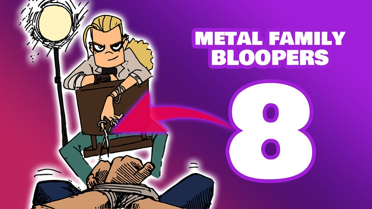 Metal Family「Bloopers 8」❗Английский❗