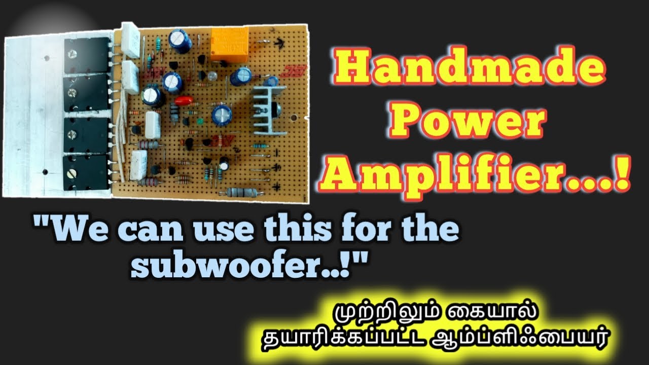 Handmade power amplifier