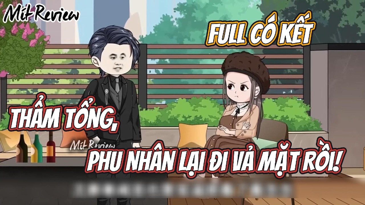 FULL | Thẩm Tổng, Phu Nhân Lại Đi Vả Mặt Rồi! | Mít Review