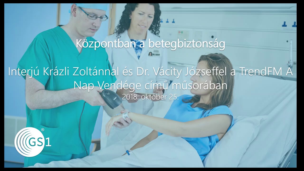 K&ouml;zpontban a betegbiztons&aacute;g / TrendFM / A Nap Vend&eacute;ge / 2018. okt&oacute;ber 25.