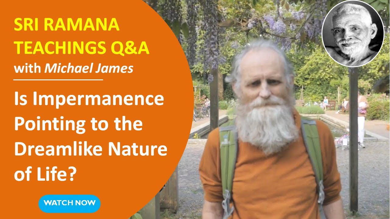 Is Impermanence the Key to Understanding That Life Is a Dream?