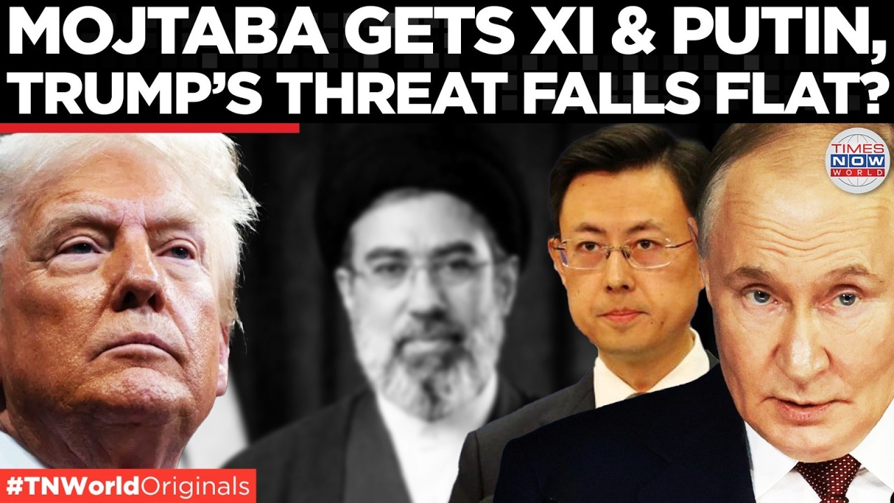 MOJTABA&rsquo;S ALLIES: Russia, China Hail Mojtaba Khamenei As Trump Threatens Direct Attack