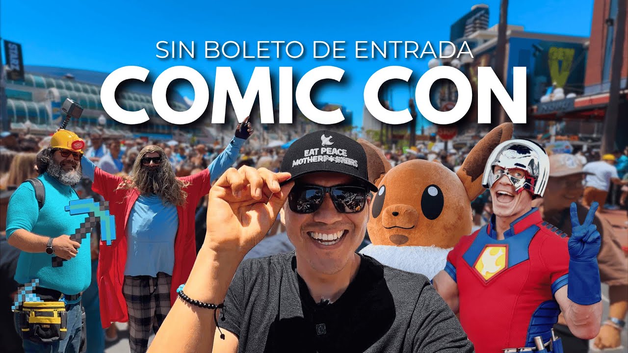 ¿Vale la pena ir al Comic Con de SAN DIEGO 🇺🇸 Sin BOLETO de entrada? 🎟️