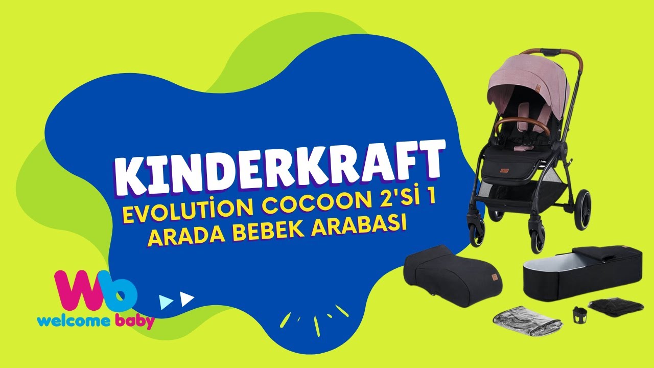 Kinderkraft Evolution Cocoon 2'si 1 Arada Bebek Arabası | Welcome Baby