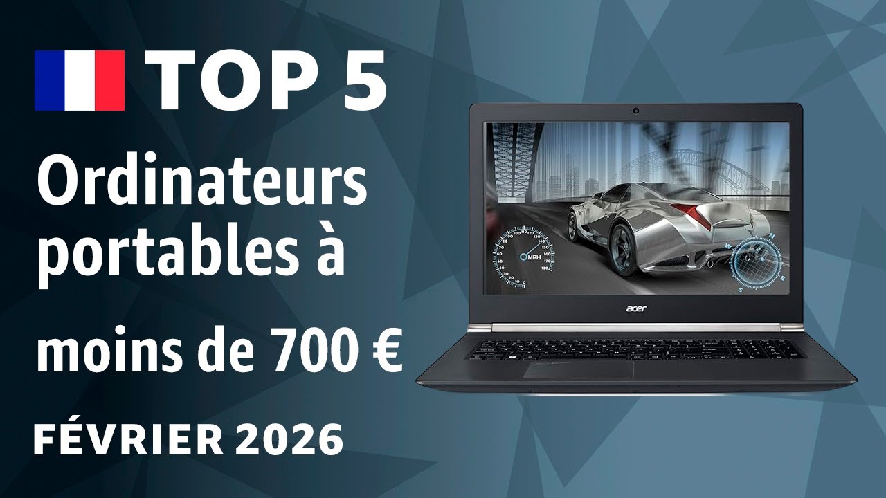 TOP—5. Meilleurs ordinateurs portables à moins de 700 €. Test et comparaison février 2026