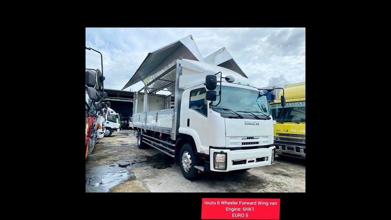 Isuzu 6 Wheeler Forward Wing Van                                           Engine: 6HK1 ( Euro 5 )