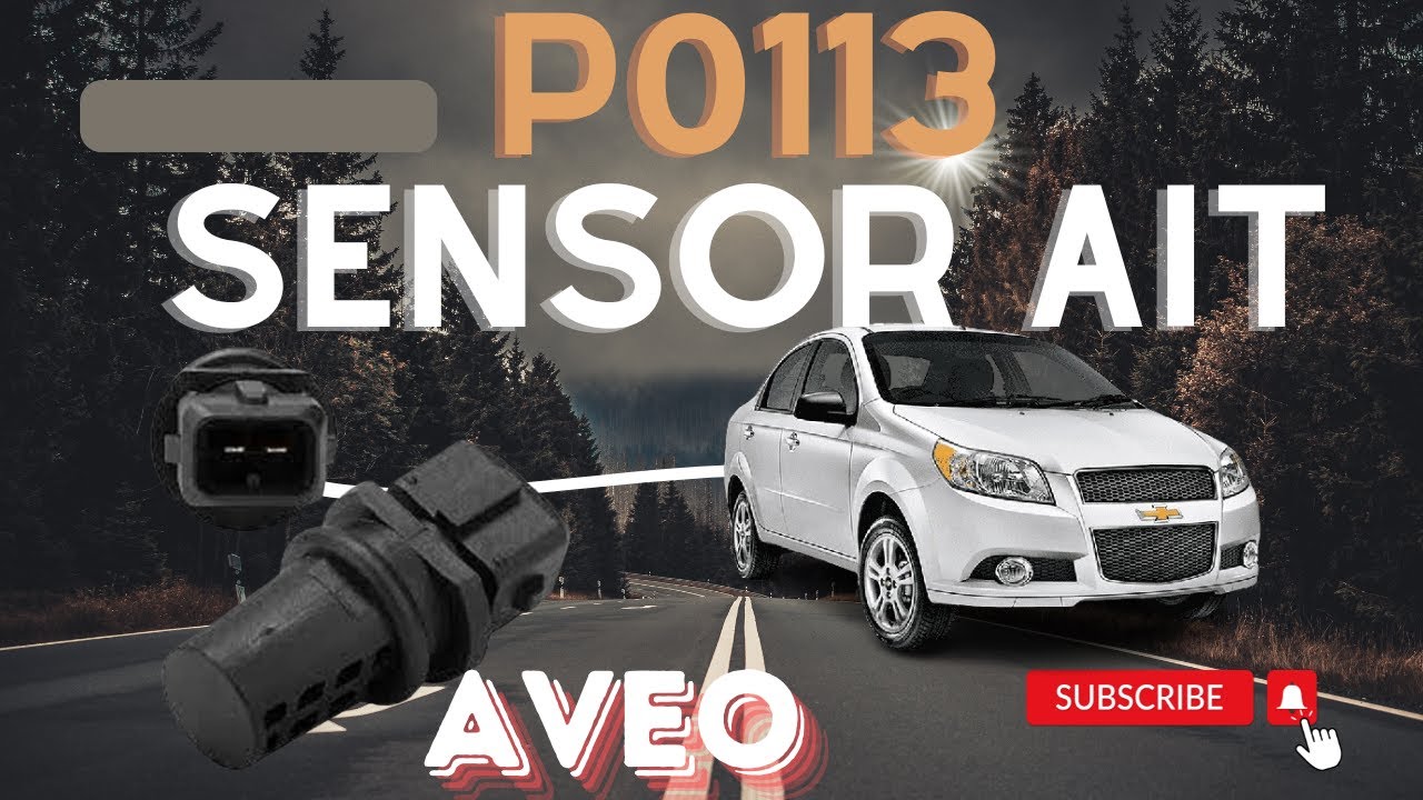 🔥🚗Sensor iat P0113 Chevrolet aveo resistencia baja¡¡