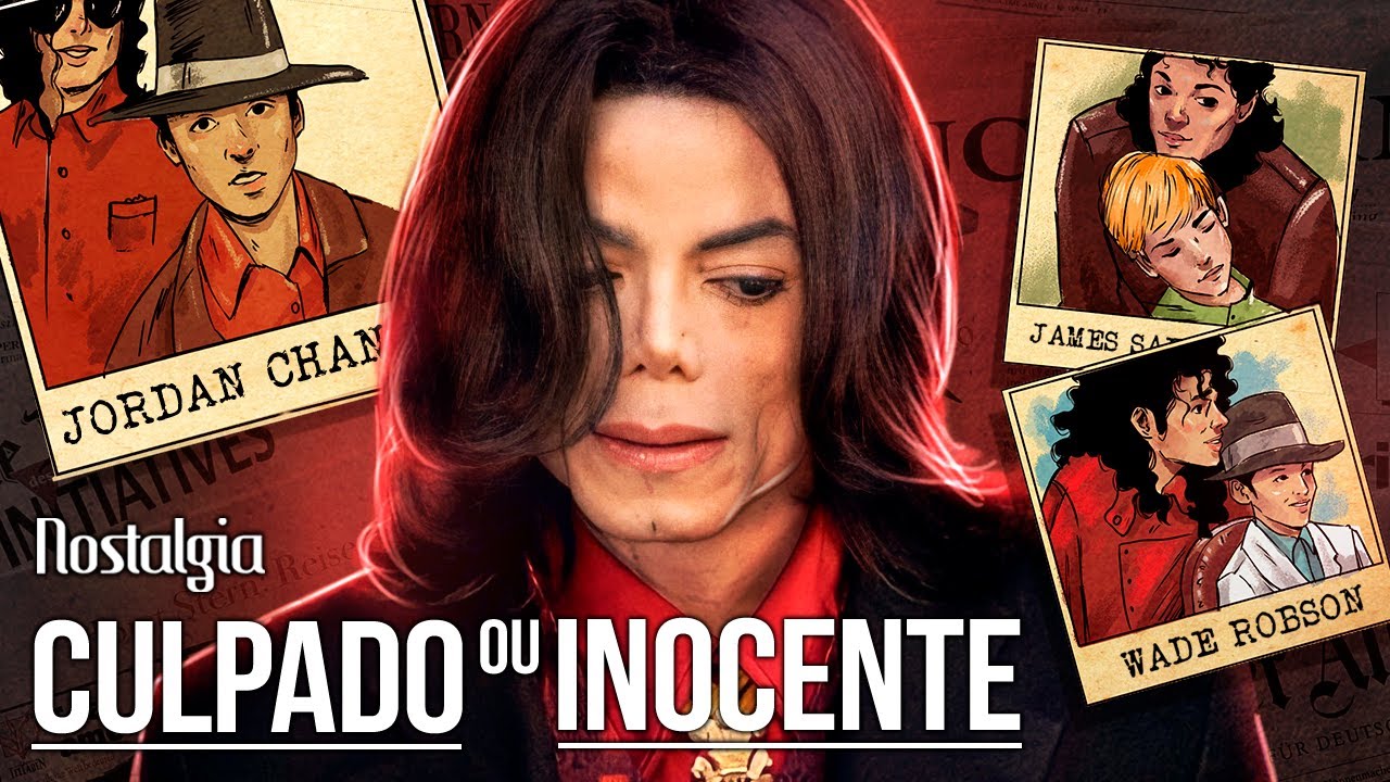MICHAEL JACKSON - INOCENTE ou CULPADO?