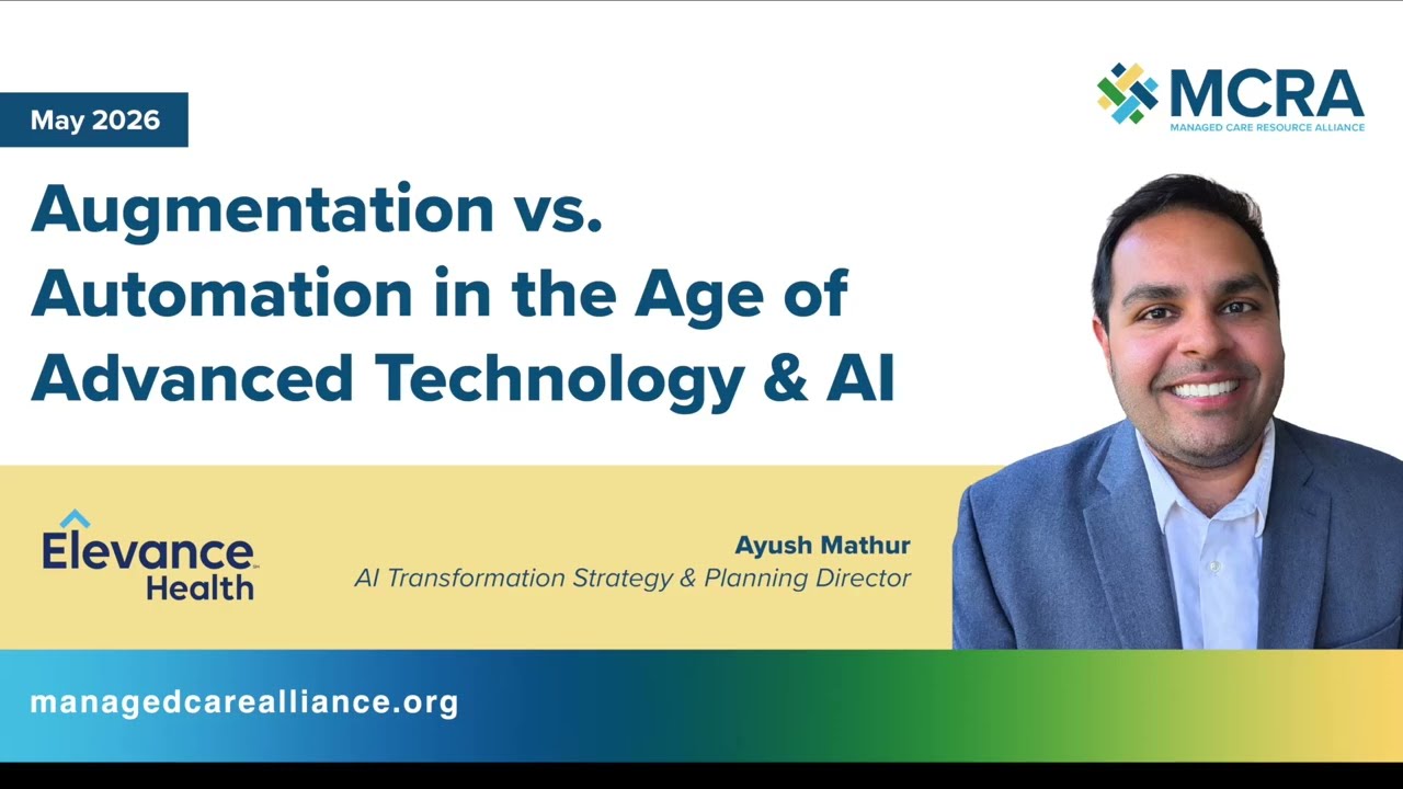 Augmentation vs Automation in the Age of Advanced Technology & AI - Ayush Mathur - Elevance Health