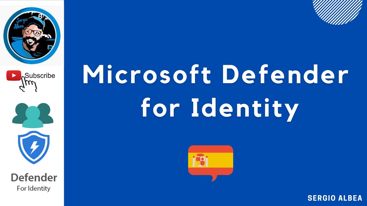 30 - 👥🔍 Microsoft for Identity 🇪🇸 (Conceptos, funcionamiento e implementación)