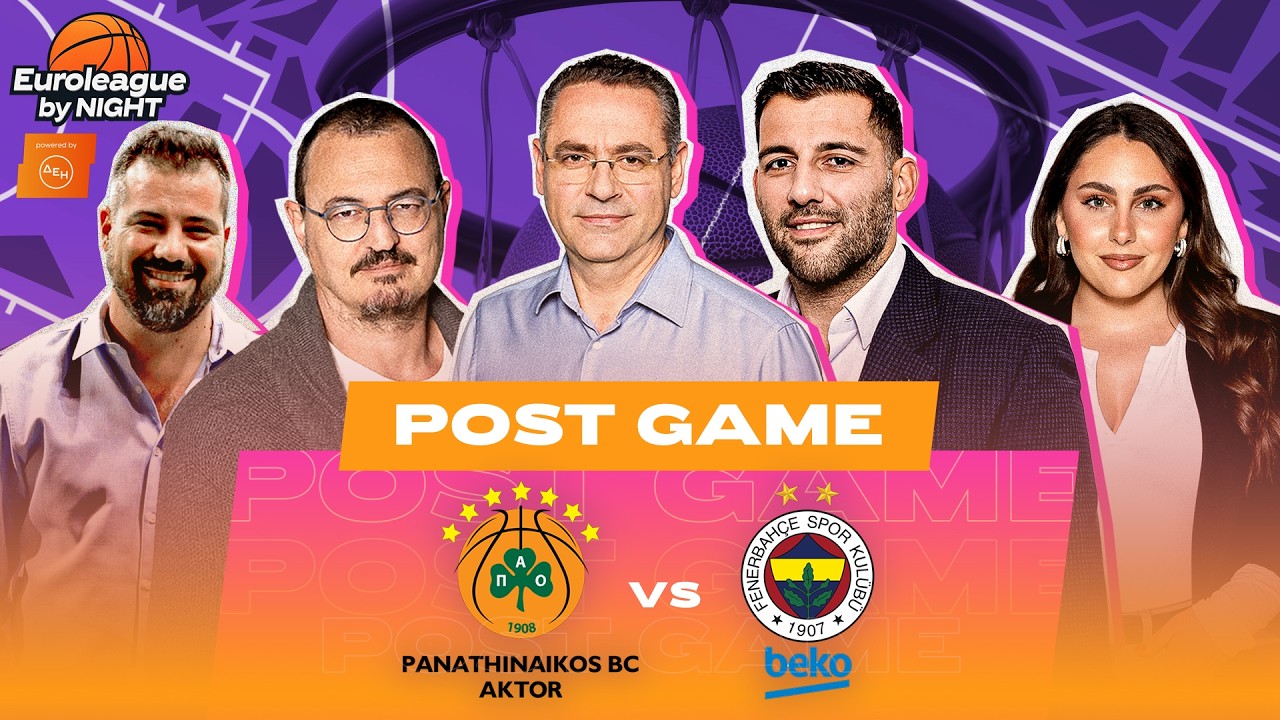 Παναθηναϊκός – Φενέρμπαχτσε | Post Game - 13/02/26 | Euroleague by Night | Athletiko.gr