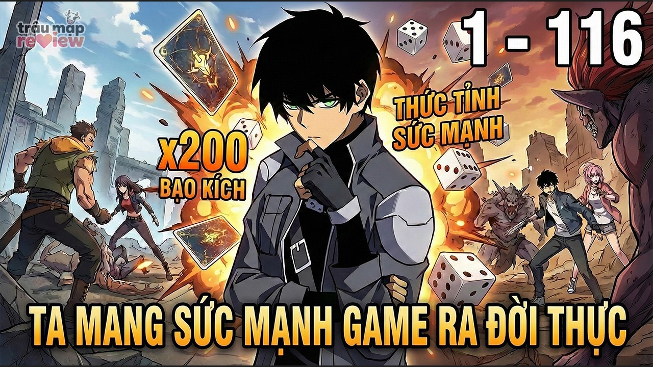 《C1 - 116》Mạt Thế: Tôi Mang Sức Mạnh Game Ra Đời Thực | Truyện Tranh 3D | Trâu Mặp Rivew