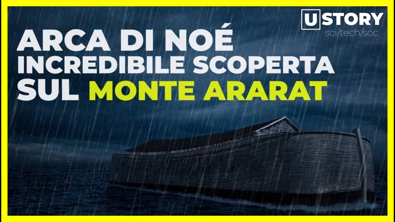 Arca di No&eacute;, scoperti resti sul monte Ararat?
