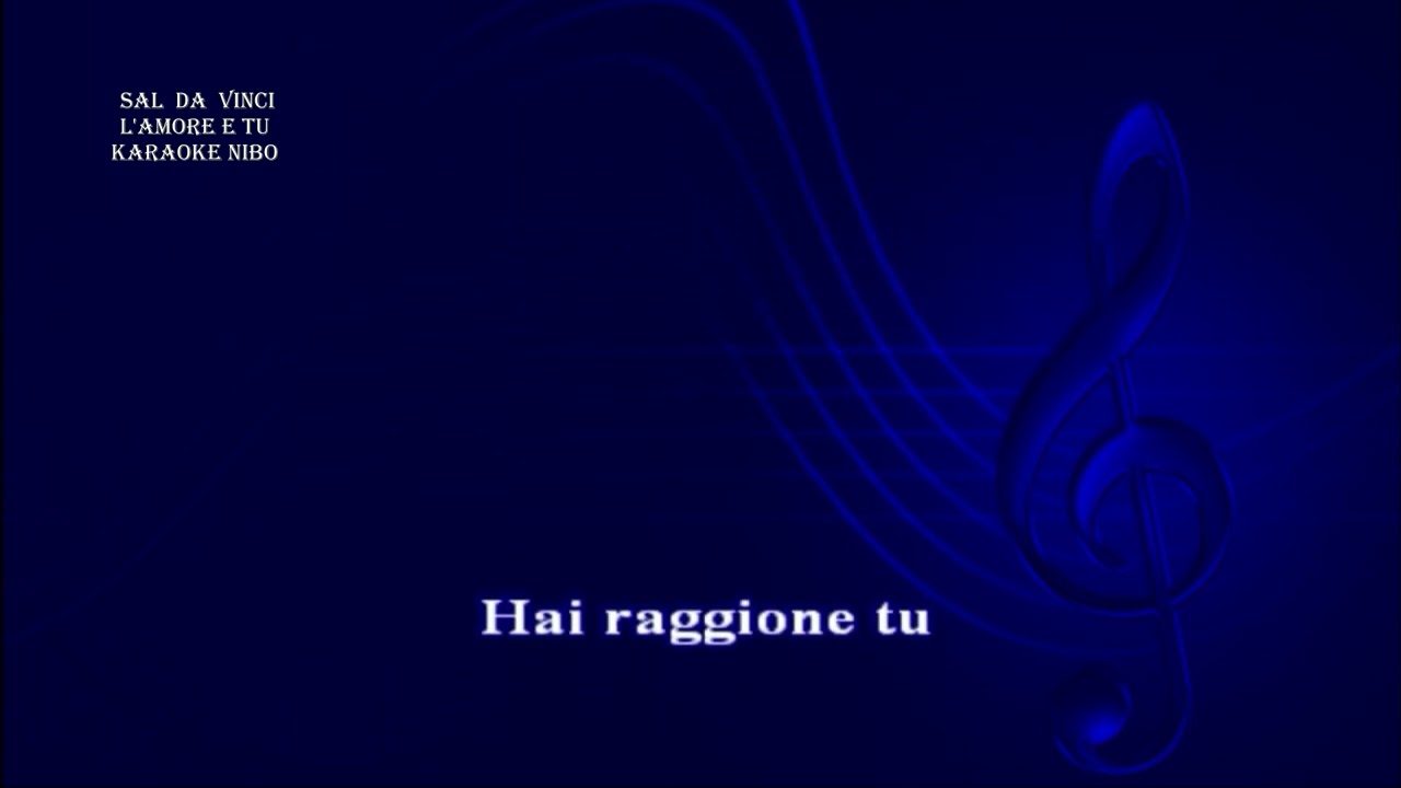 Sal Da Vinci - L'amore e tu - karaoke nibo