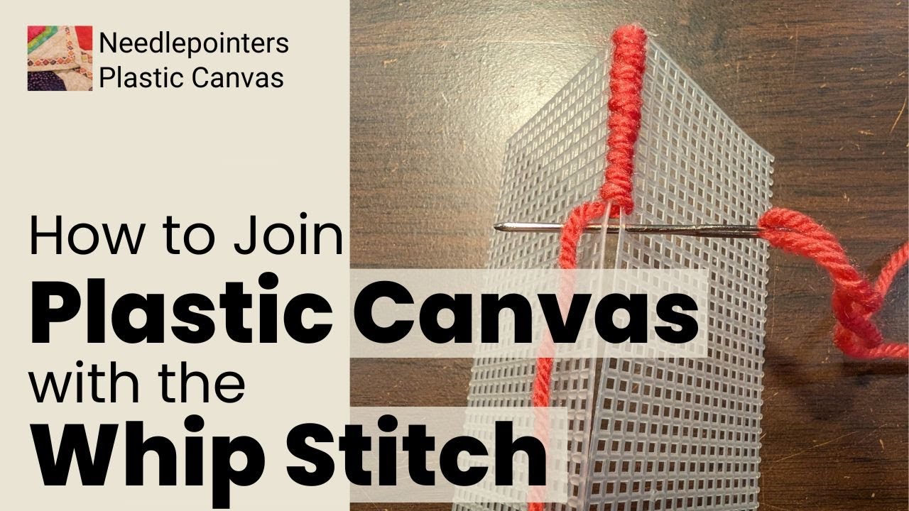 How to Join Plastic Canvas with the Whip Stitch