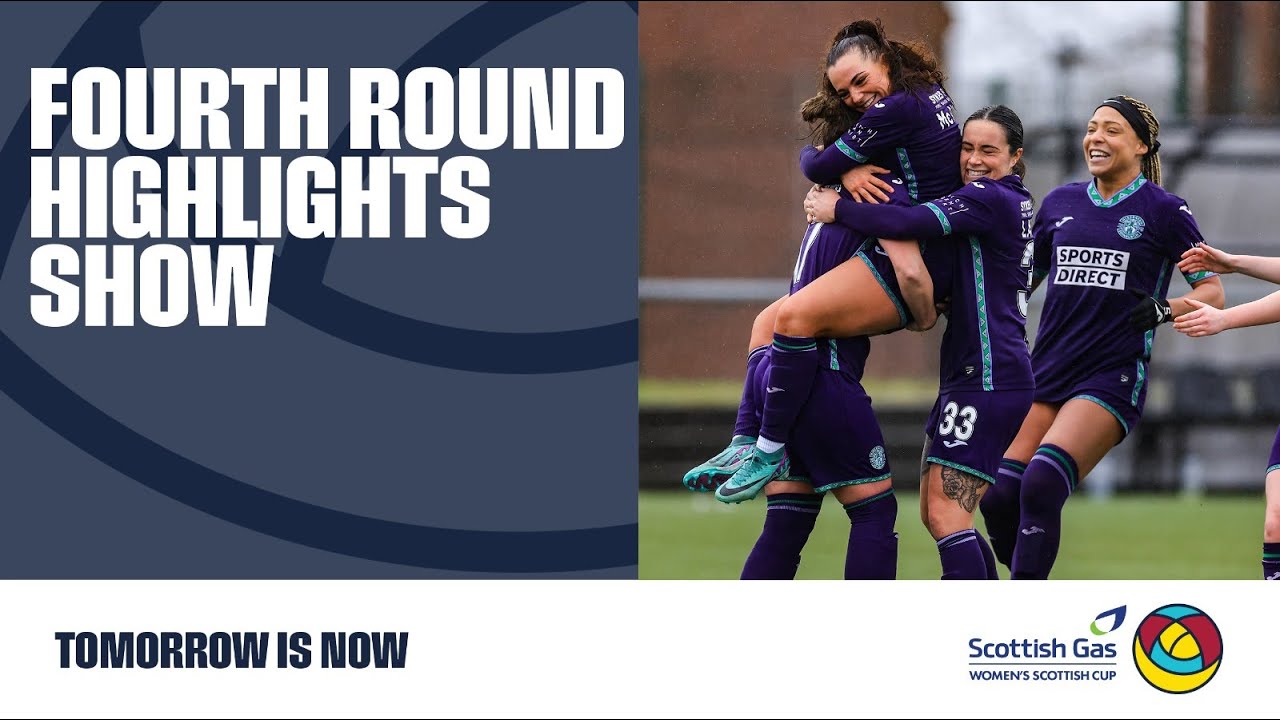 Women's Scottish Cup Highlights Show | Scottish Gas Women's Scottish Cup Fourth Round