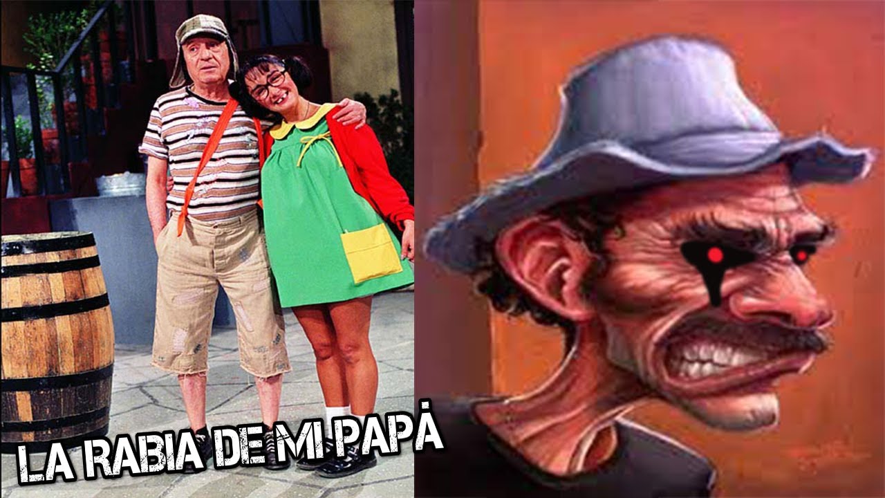 CREEPYPASTA DEL CHAVO DEL8, LA RABIA DE MI PAPÁ