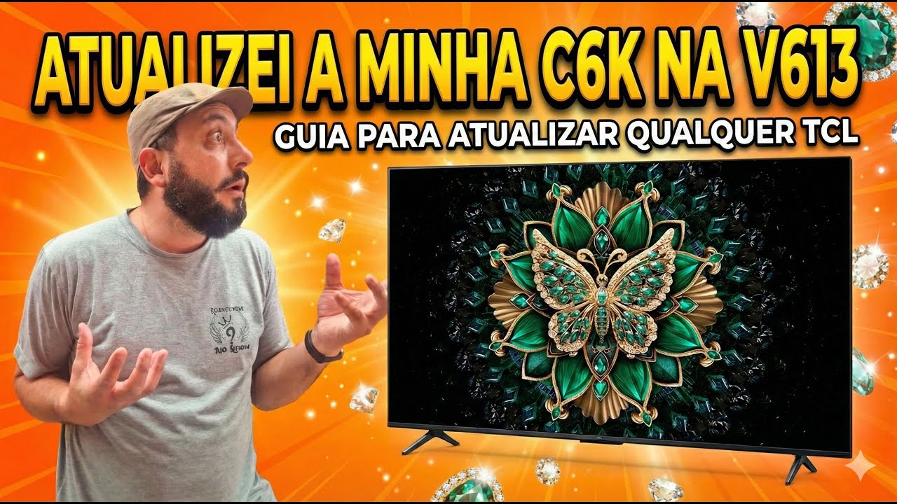 ATUALIZAÇÃO V613 PARA TCL C6K 