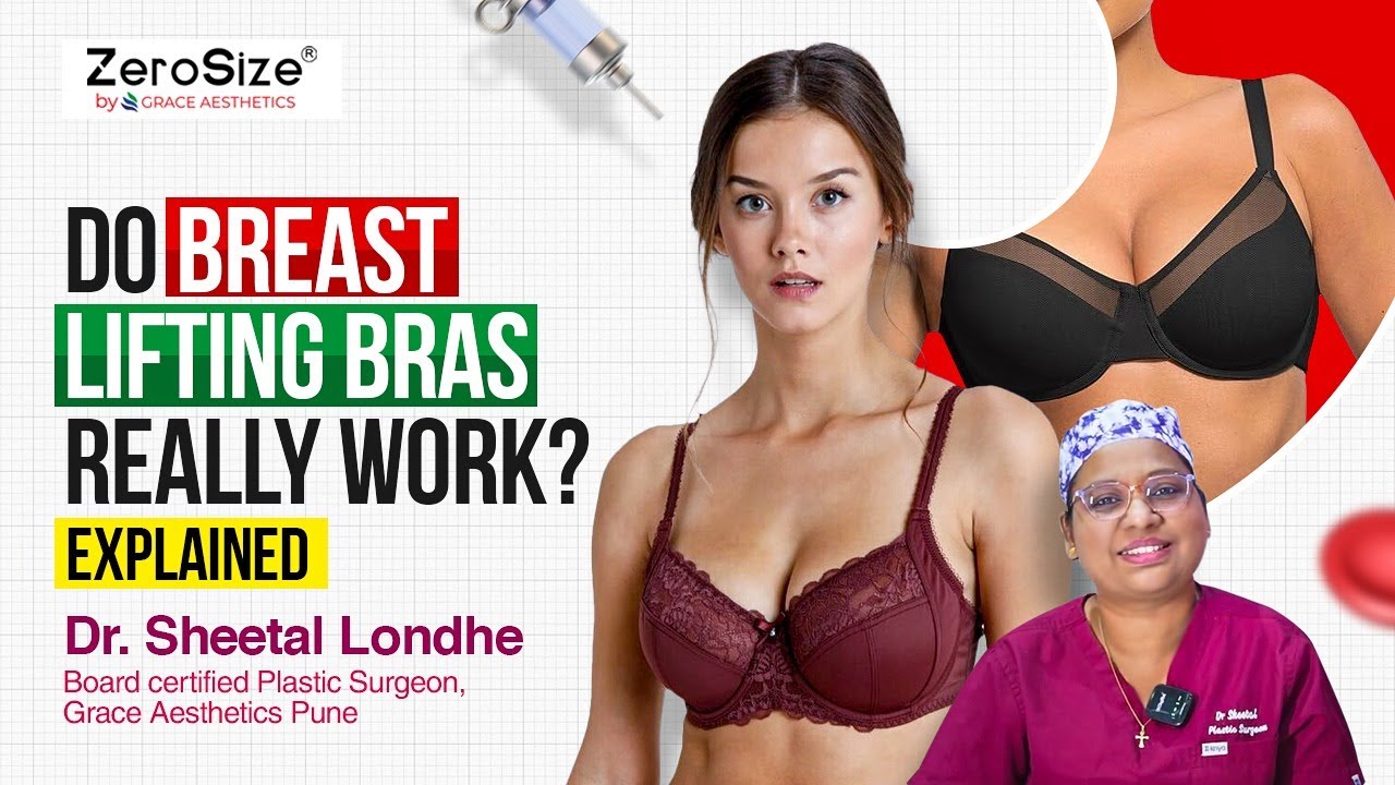 Do Breast Lifting Bras Really Work? | Dr. Sheetal Londhe Explains