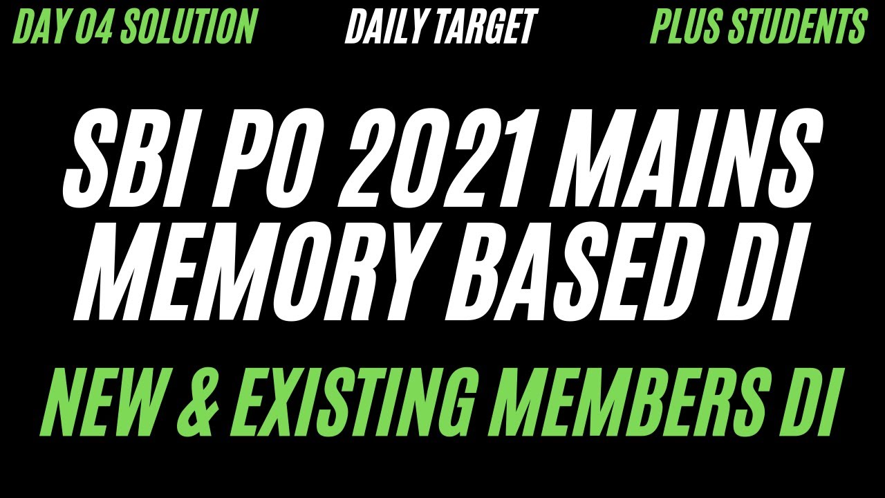 Caselet DI Old and Existing Members | SBI PO Mains 2021 Memory Based DI | DAY 4 | Yashraj Sir