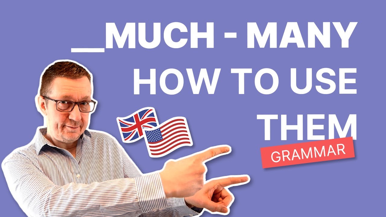 Much and Many in English (Exercise Included)
