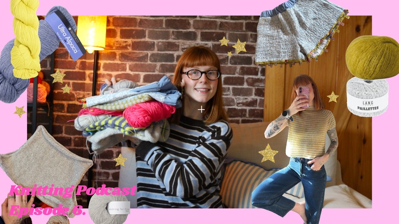 Knitting Podcast Ep.6 / WIP Update & No Buy Year Update and thoughts! Frankie Tee (Blouse) Finished.