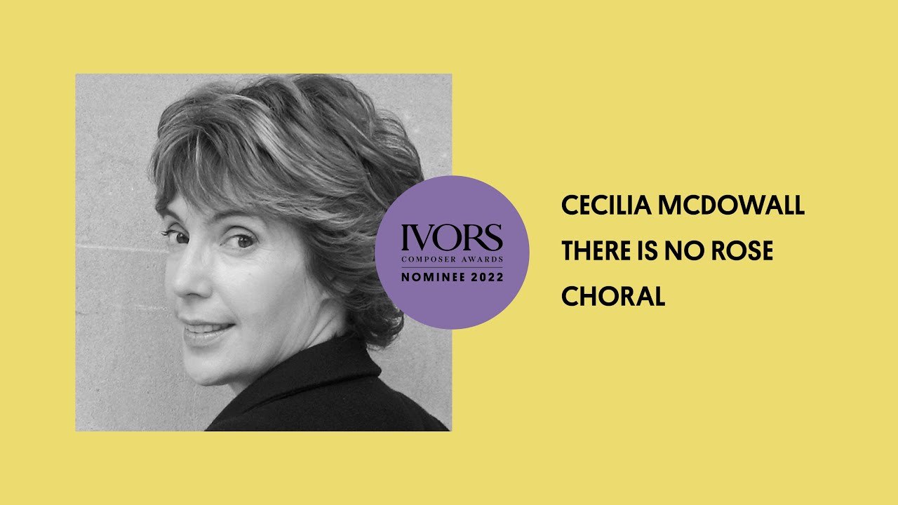 Cecilia McDowall explains nominated work 'There is No Rose'