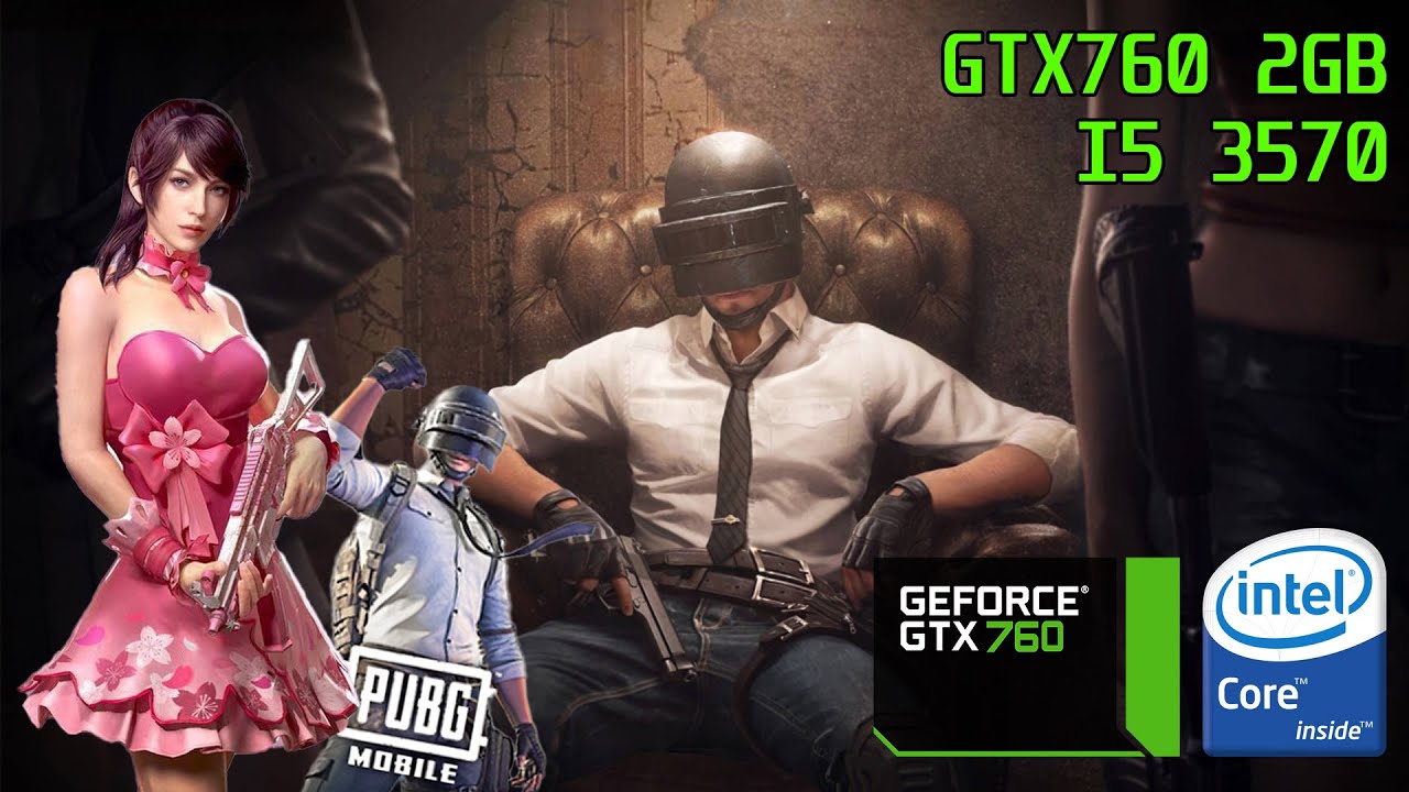 PUBG mobile on GTX760 - i5 3570 - SMOOTH 90FPS -  2K