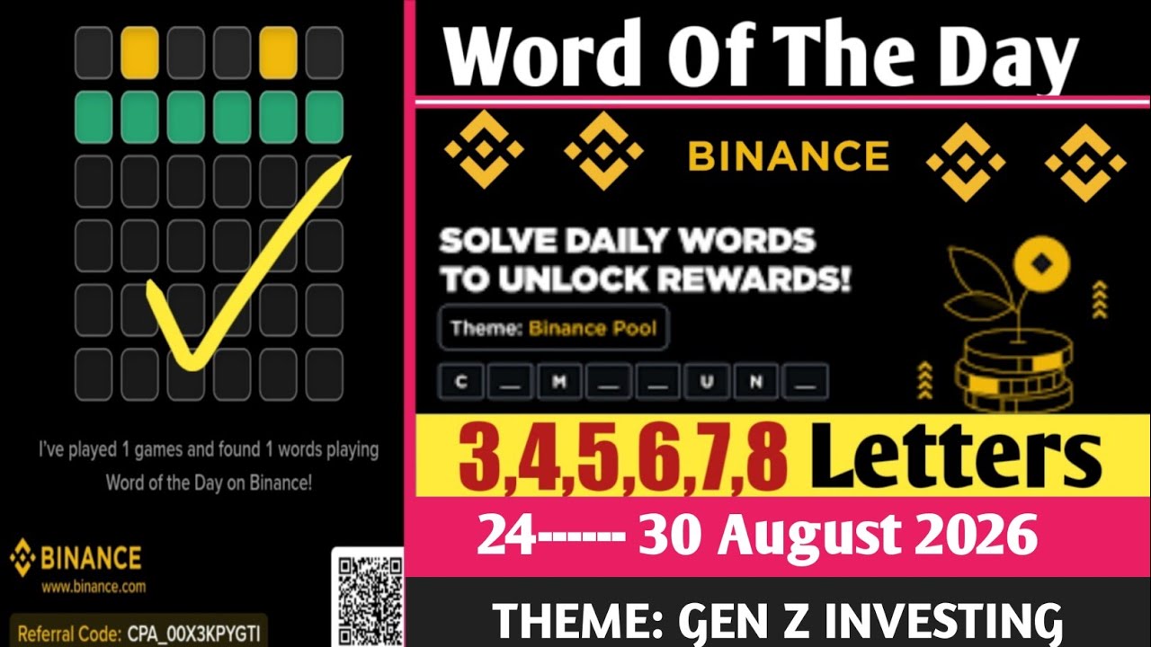 Тема: Инвестиции поколения Z &mdash; &laquo;Слово дня&raquo; | Ответы на Binance Crypto WODL сегодня | Все буквы &laquo;С...